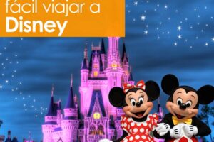 Paquete Disney – Ahora es el momento para unas vacaciones en Disney