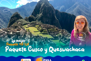 Paquete turísticos Cusco y Queswachaca